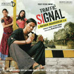 Traffic Signal (2007) Mp3 Songs